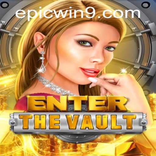 EntertheVault: Unlock Epic Wins in a Thrilling Adventure