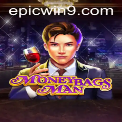 Discover the Thrilling World of MoneybagsMan and the EpicWin Experience