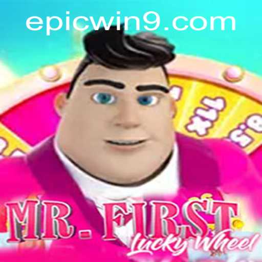 Discover the Thrills of MrFirstLuckyWheel: EpicWin Awaits!