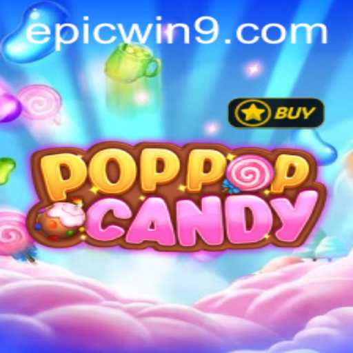 POPPOPCANDY: The Sweetest Challenge with an EpicWin Twist