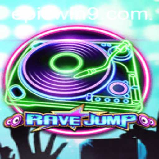 RaveJump: Unleashing the Power of EpicWin in a Thrilling Adventure