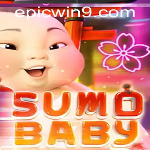 Dive into the Dynamic World of SumoBaby: The Ultimate EpicWin Game