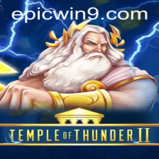 Temple of Thunder II: Master the Art of the Epic Win